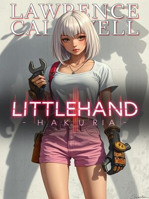 cover image of Littlehand Hakuria